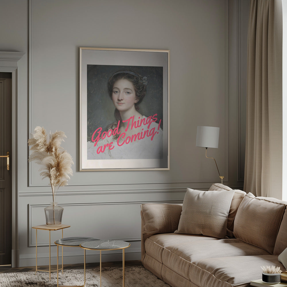 Wall art Good Things Are Coming!