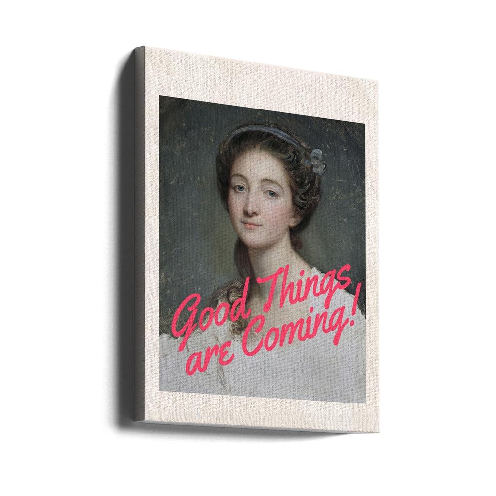 Wall art Good Things Are Coming!