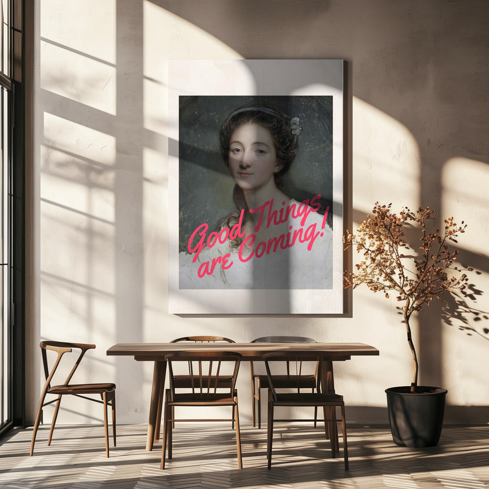 Wall art Good Things Are Coming!